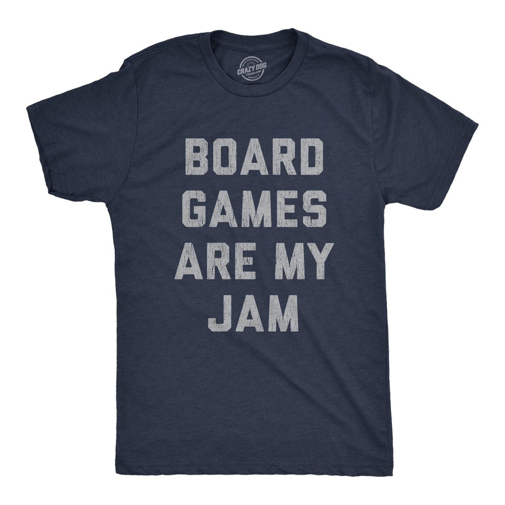 Mens Board Games Are My Jam T shirt Funny Game Night Hilarious Family Gift Tee Unisex T-shirt, Sweatshirt, Hoodie, Long Sleeve Tee - T-Shirt, Sweatshirt, Hoodie