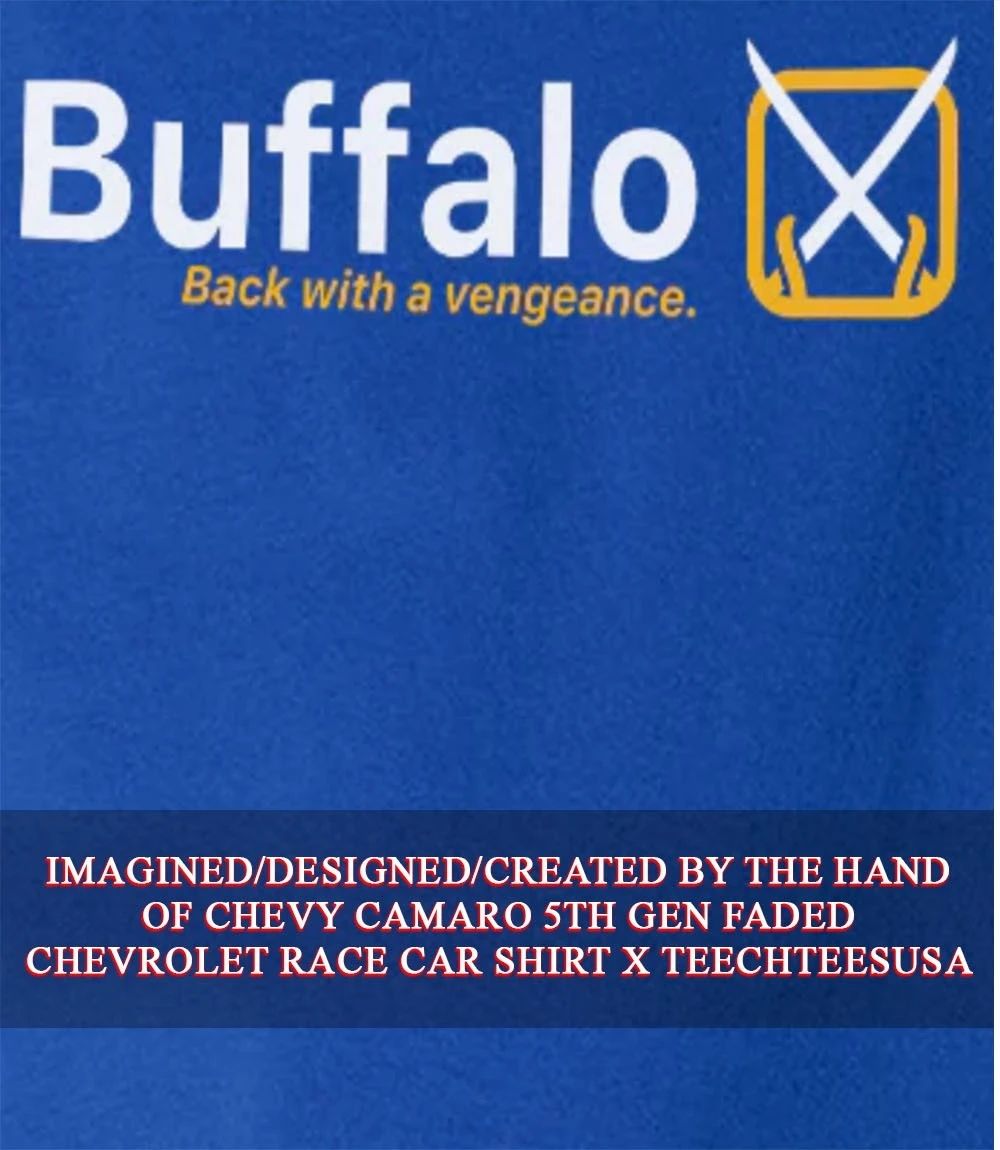 Buffalo Sabres back with a vengeance shirt Unisex T-shirt, Sweatshirt, Hoodie, Long Sleeve Tee - T-Shirt, Sweatshirt, Hoodie
