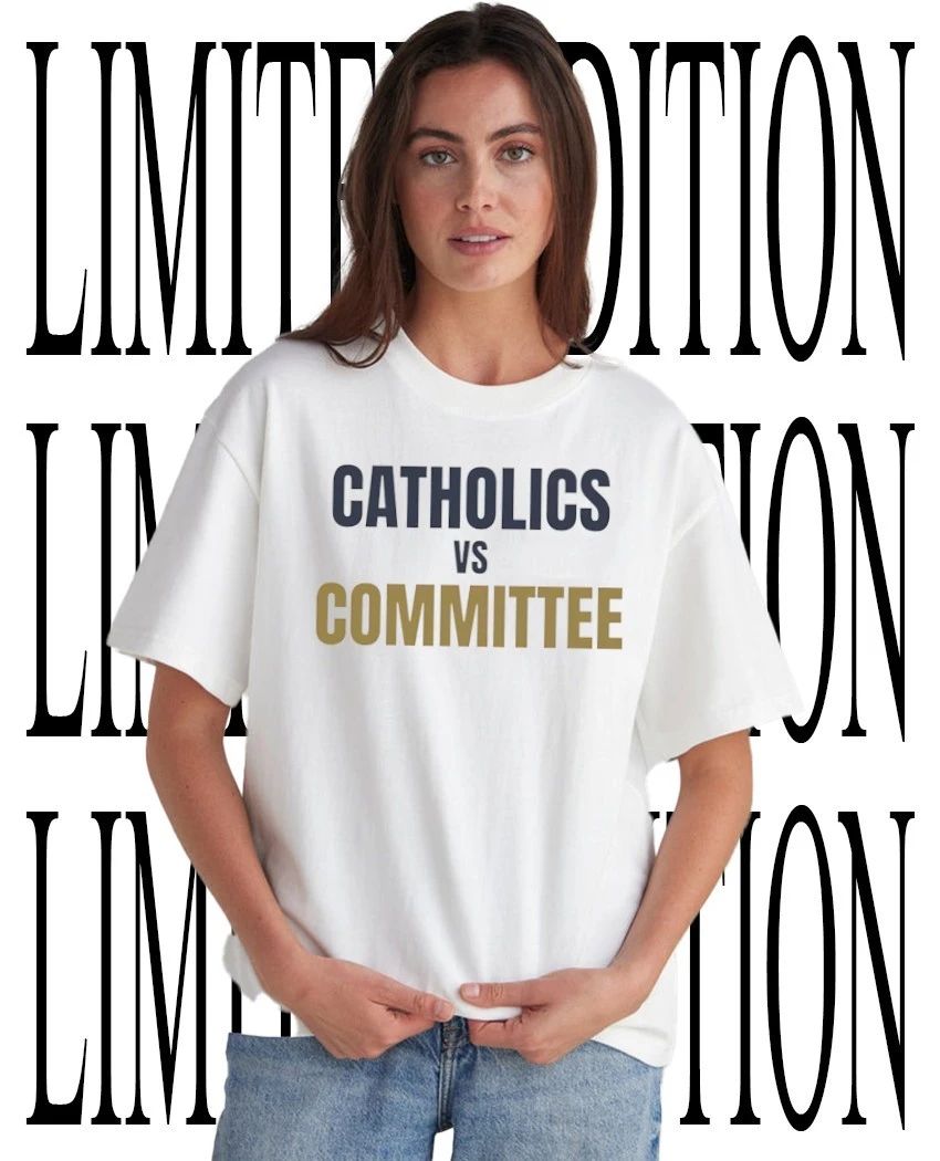 Catholics vs Committee Notre Dame football shirt Unisex T-shirt, Sweatshirt, Hoodie, Long Sleeve Tee - T-Shirt, Sweatshirt, Hoodie