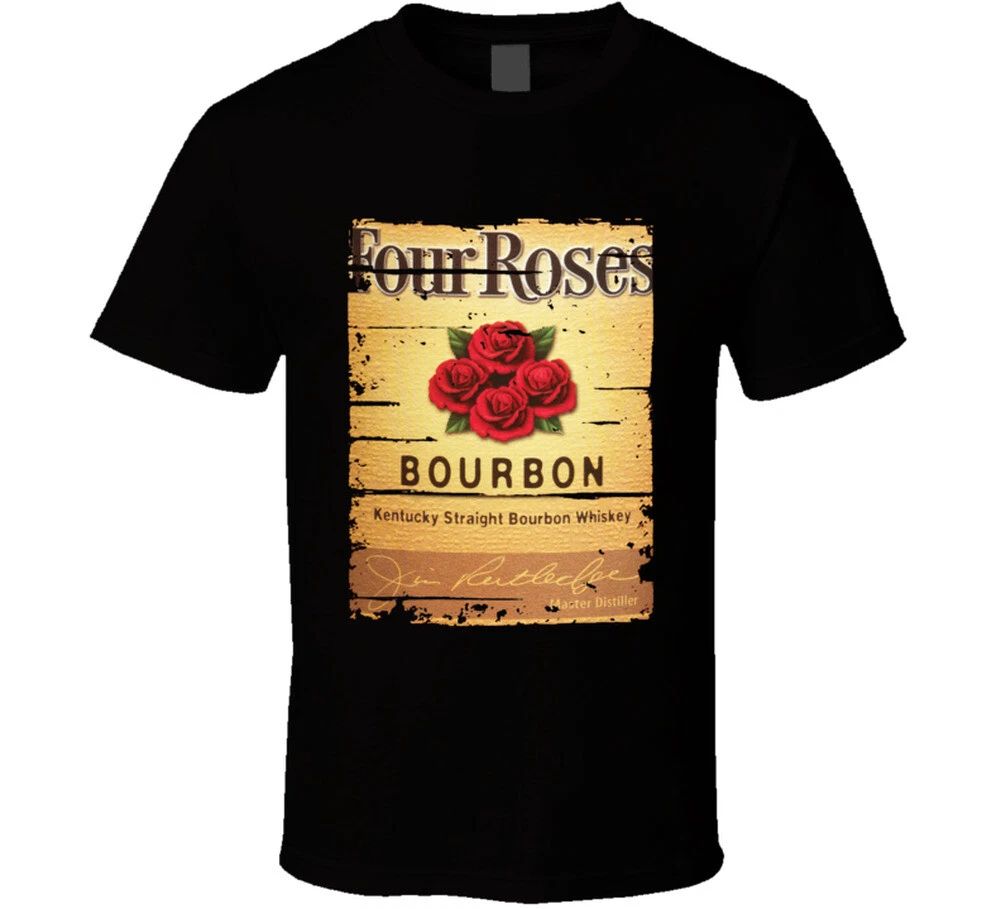 Four Roses Bourbon  Alcohol Drinking Gift Distressed Look T Shirt Unisex T-shirt, Sweatshirt, Hoodie, Long Sleeve Tee - T-Shirt, Sweatshirt, Hoodie