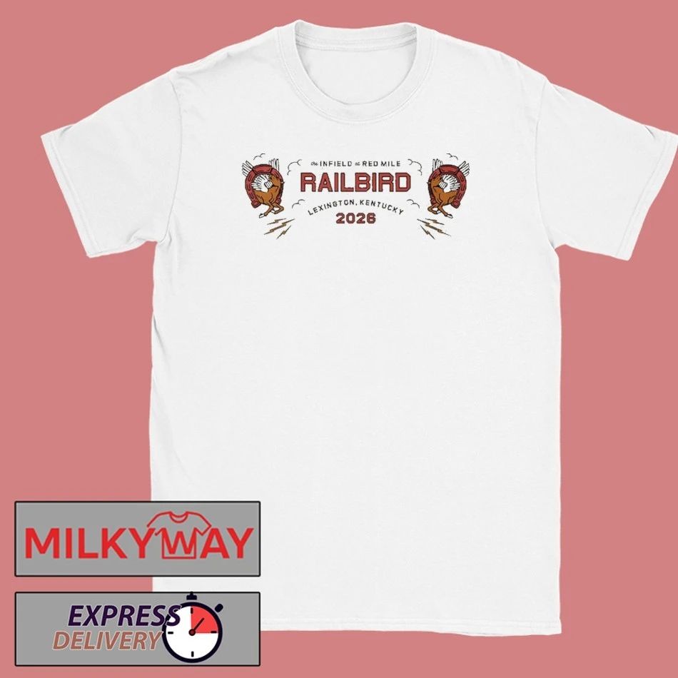 Railbird Music Festival 2026 Full Lineup In Lexington Kentucky At The Infield At Red Mile On June 6 And 7 2026 Two Sided T-Shirt - T-Shirt, Sweatshirt, Hoodie