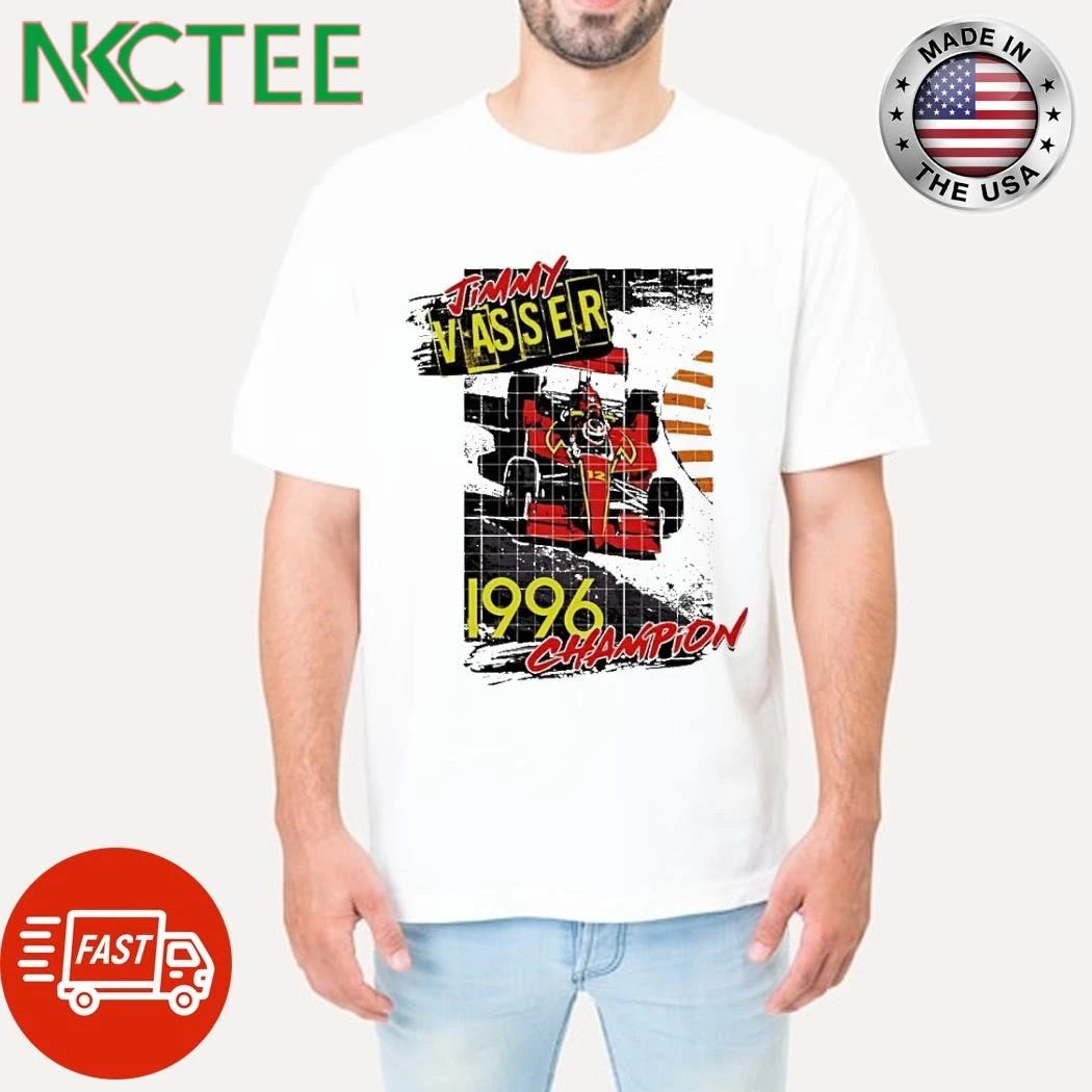 Jimmy Vasser Cart Indycar 1996 Champion shirt Unisex T-shirt, Sweatshirt, Hoodie, Long Sleeve Tee - T-Shirt, Sweatshirt, Hoodie