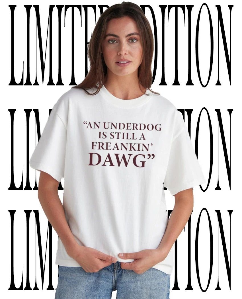 An under dog is still a Freakin Dawg shirt Unisex T-shirt, Sweatshirt, Hoodie, Long Sleeve Tee - T-Shirt, Sweatshirt, Hoodie