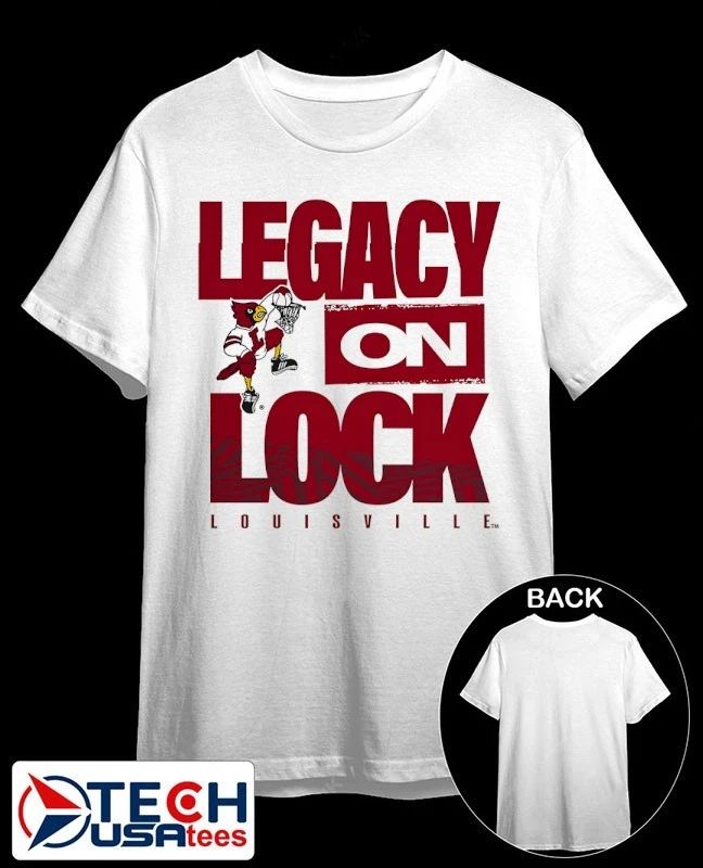 Legacy On Lock Louisville Cardinals shirt Unisex T-shirt, Sweatshirt, Hoodie, Long Sleeve Tee - T-Shirt, Sweatshirt, Hoodie