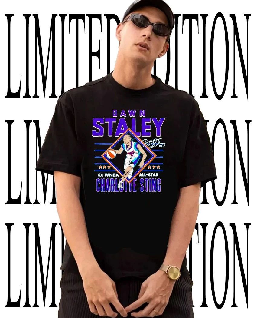 Charlotte Sting Dawn Staley 6X WNBA All-Star signature shirt Unisex T-shirt, Sweatshirt, Hoodie, Long Sleeve Tee - T-Shirt, Sweatshirt, Hoodie