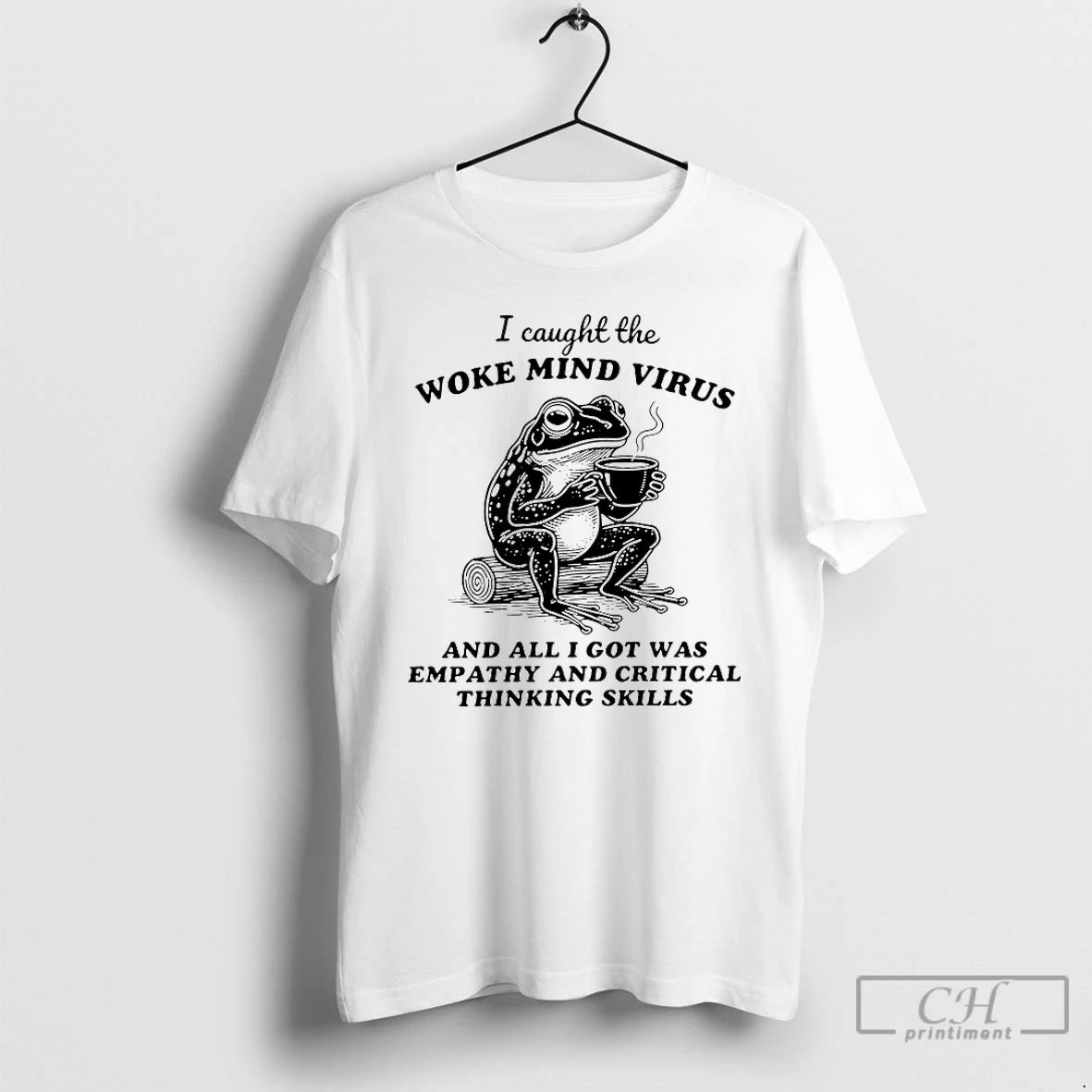Classic Frog I Caught The Woke Mind Virus And All I Got Was Empathy Unisex T-shirt, Sweatshirt, Hoodie, Long Sleeve Tee - T-Shirt, Sweatshirt, Hoodie