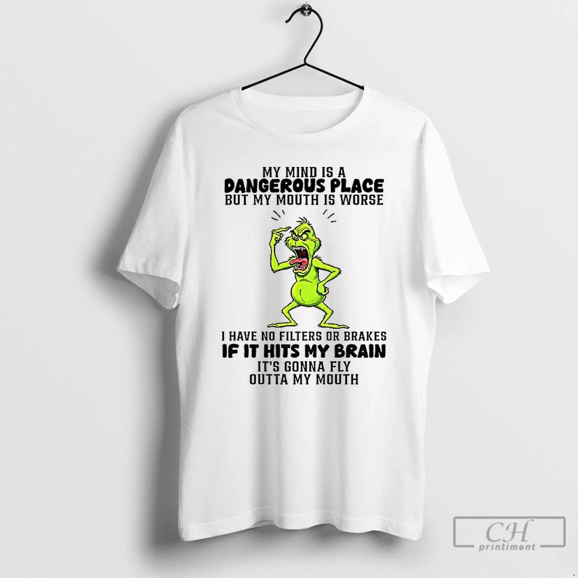 Classic Angry Grinch My Mind Is A Dangerous Place But My Mouth Is Worse Unisex T-shirt, Sweatshirt, Hoodie, Long Sleeve Tee - T-Shirt, Sweatshirt, Hoodie