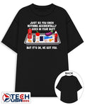 Just so you know nothing accidentally goes in your butt shirt Unisex T-shirt, Sweatshirt, Hoodie, Long Sleeve Tee - T-Shirt, Sweatshirt, Hoodie