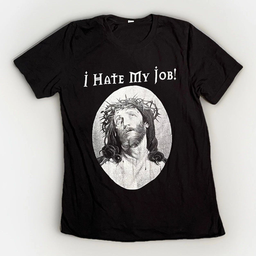 Vintage Street Wear Black T-shirt Of Jesus and the text "I HATE MY JOB!" Size M Unisex T-shirt, Sweatshirt, Hoodie, Long Sleeve Tee - T-Shirt, Sweatshirt, Hoodie