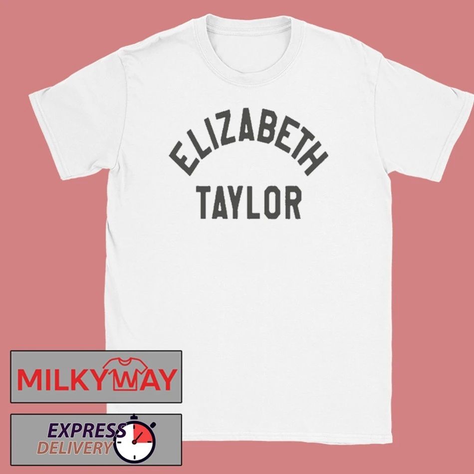 Elizabeth Taylor 2026 Shirt Unisex T-shirt, Sweatshirt, Hoodie, Long Sleeve Tee - T-Shirt, Sweatshirt, Hoodie