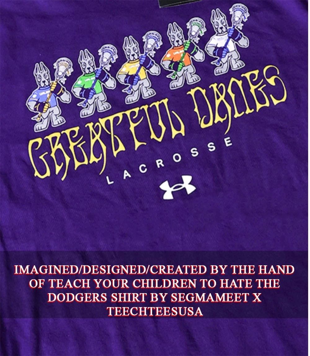 The Greatful Danes X UAlbany Lacrosse shirt Unisex T-shirt, Sweatshirt, Hoodie, Long Sleeve Tee - T-Shirt, Sweatshirt, Hoodie