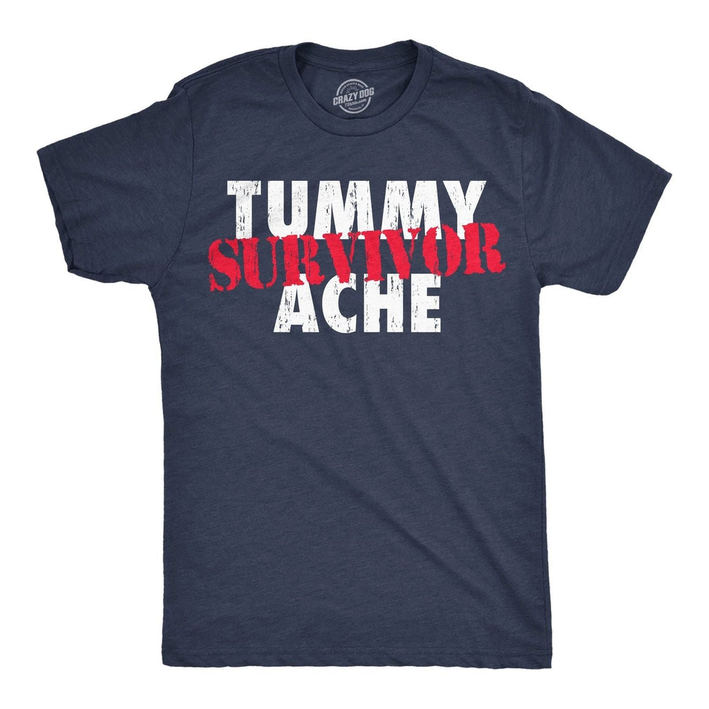 Mens Funny T Shirts Tummy Ache Survivor Sarcastic Graphic Novelty Tee for Men Unisex T-shirt, Sweatshirt, Hoodie, Long Sleeve Tee - T-Shirt, Sweatshirt, Hoodie