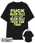 Fck Helen Zille if you like Helen Zille fck you too shirt Unisex T-shirt, Sweatshirt, Hoodie, Long Sleeve Tee - T-Shirt, Sweatshirt, Hoodie