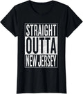 Straight Outta New Jersey Great Travel Gift Ladies' Crewneck T-Shirt Unisex T-shirt, Sweatshirt, Hoodie, Long Sleeve Tee - T-Shirt, Sweatshirt, Hoodie