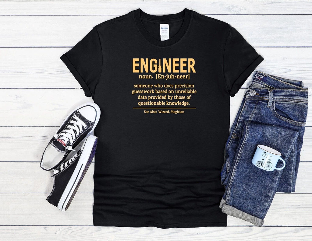 Engineer Definition T-Shirt Cool Fun Men Women Unisex Shirt Hoodie Baseball 4204 Unisex T-shirt, Sweatshirt, Hoodie, Long Sleeve Tee - T-Shirt, Sweatshirt, Hoodie