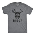 Mens Get In My Belly T Shirt Funny Sarcastic Roasted Turkey Tee for Guys Unisex T-shirt, Sweatshirt, Hoodie, Long Sleeve Tee - T-Shirt, Sweatshirt, Hoodie