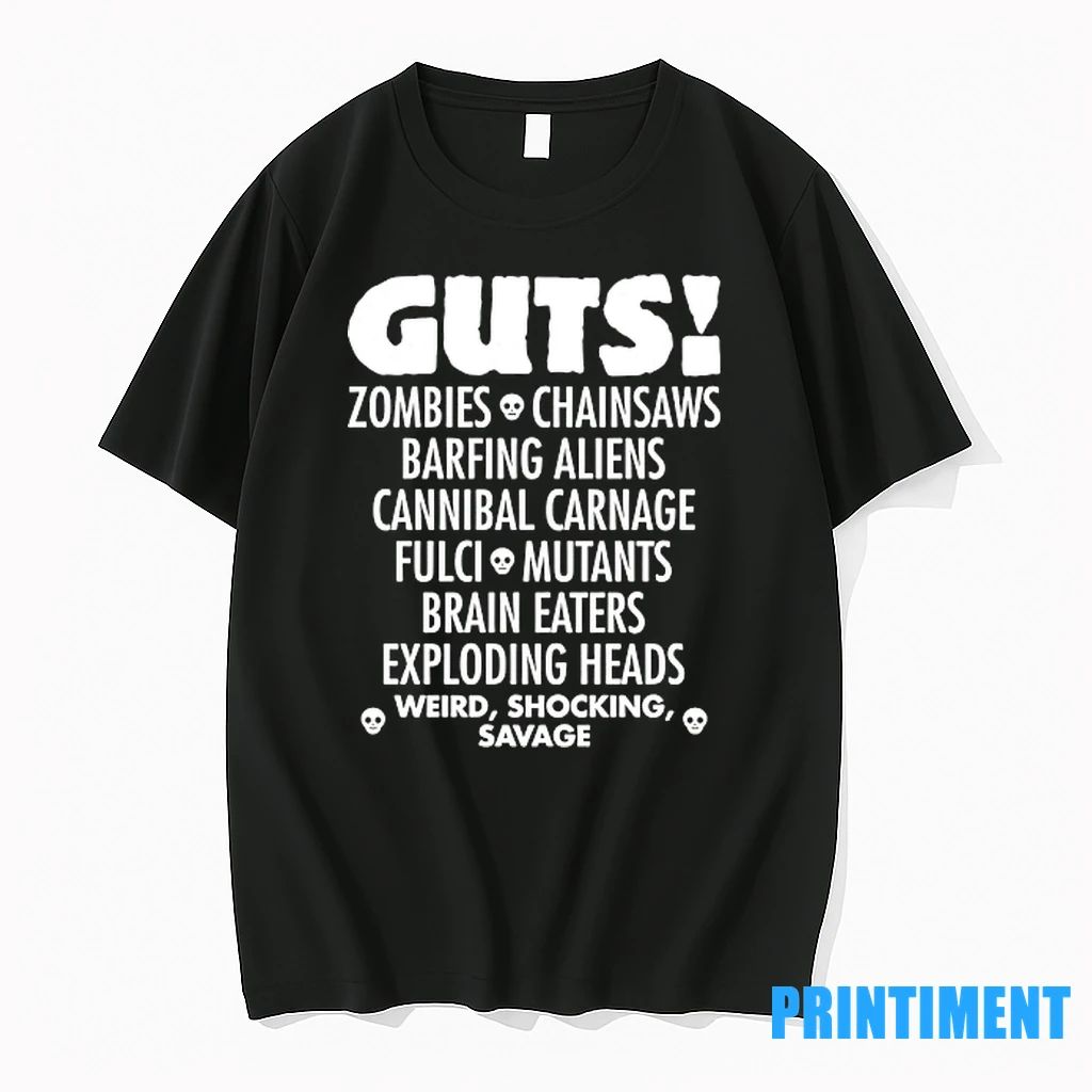 Guts Zombies Chainsaws Barfing Aliens Cannibal Carnage Fulci Mutants Brain Eaters Tshirts Sweater - T-Shirt, Sweatshirt, Hoodie