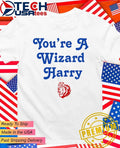 Youre a Wizard Harry shirt Unisex T-shirt, Sweatshirt, Hoodie, Long Sleeve Tee - T-Shirt, Sweatshirt, Hoodie