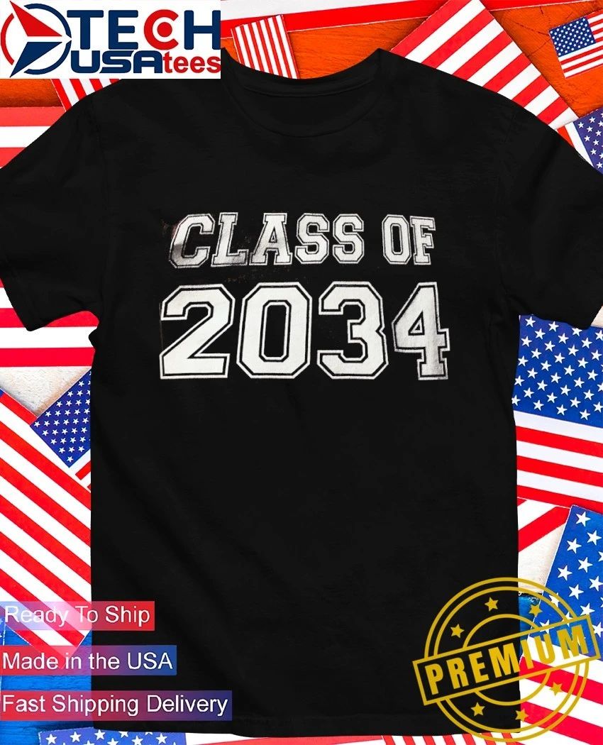 Class of 2034 shirt Unisex T-shirt, Sweatshirt, Hoodie, Long Sleeve Tee - T-Shirt, Sweatshirt, Hoodie