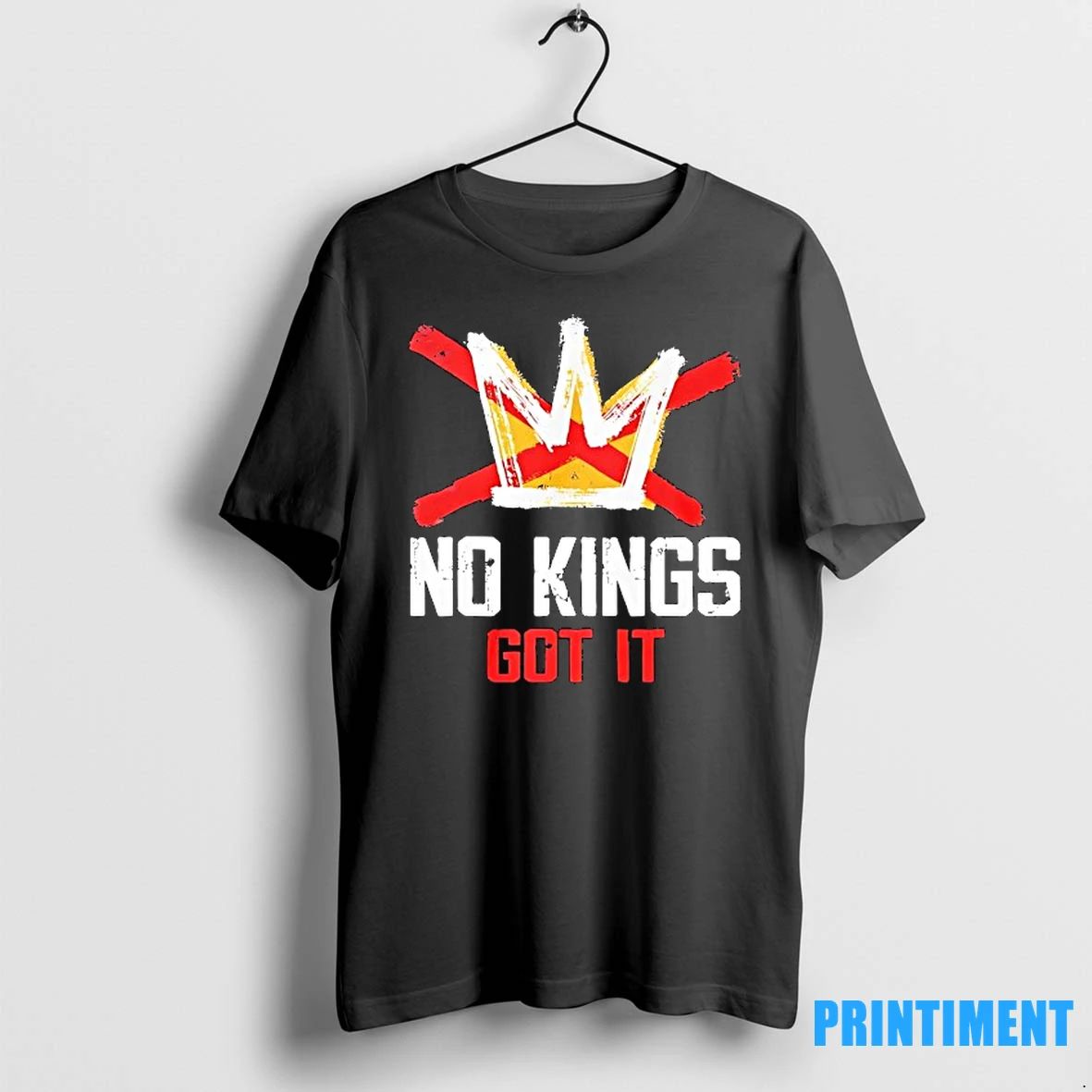 No Kings Got It Tshirts Sweater Unisex T-shirt, Sweatshirt, Hoodie, Long Sleeve Tee - T-Shirt, Sweatshirt, Hoodie