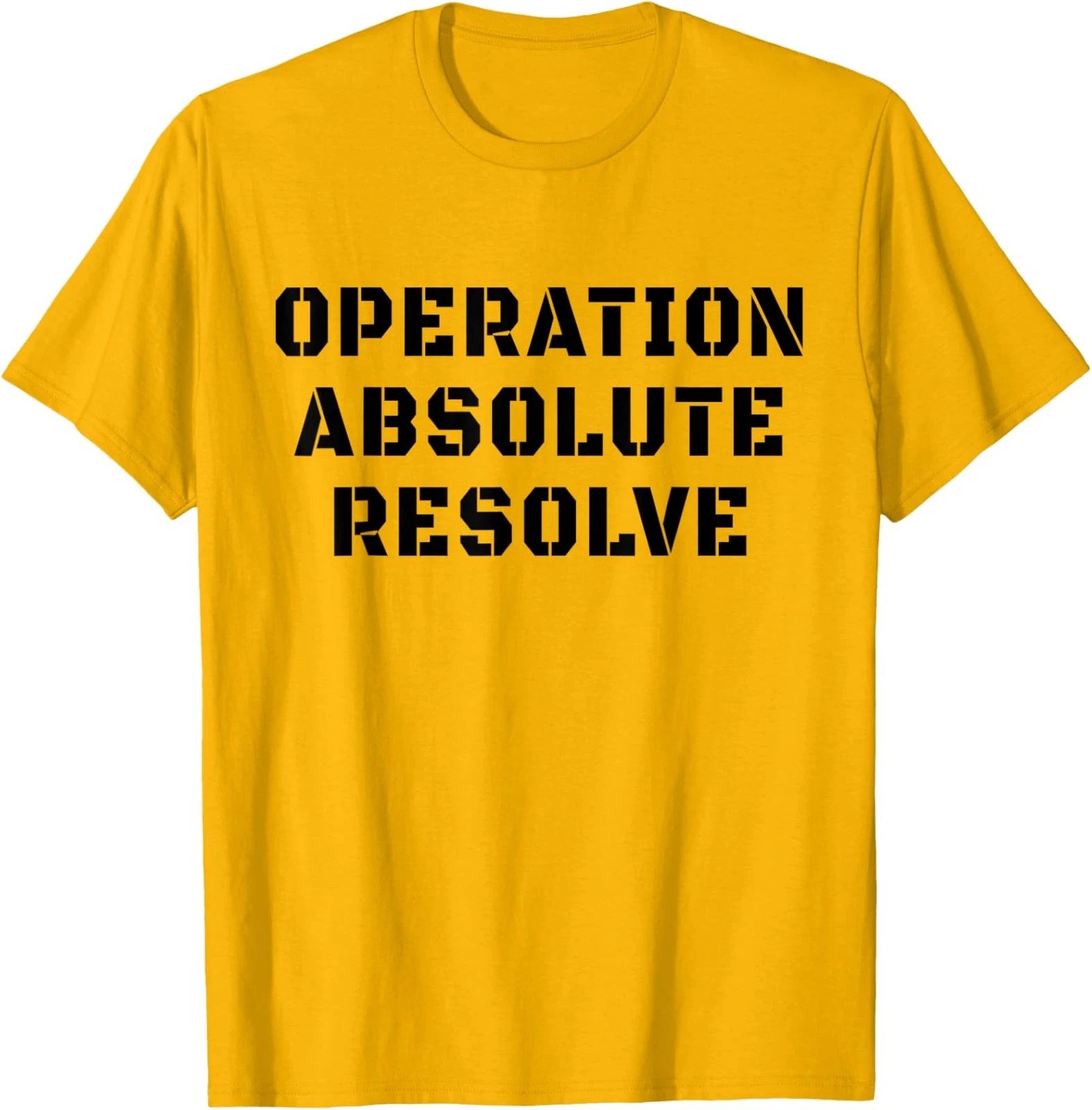 Operation Absolute Resolve American Bravery USA Unisex T-Shirt Unisex T-shirt, Sweatshirt, Hoodie, Long Sleeve Tee - T-Shirt, Sweatshirt, Hoodie