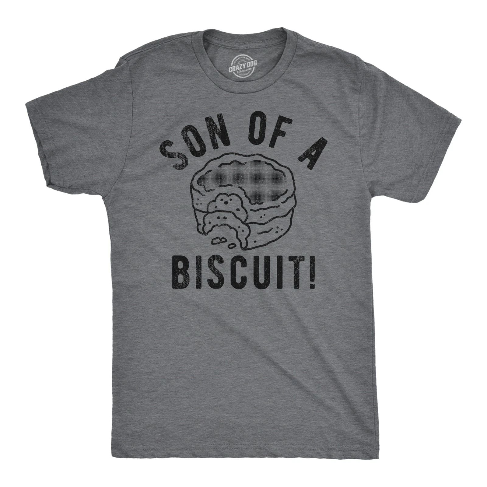 Mens Funny T Shirts Son Of A Biscuit Sarcastic Food Graphic Tee for Men Unisex T-shirt, Sweatshirt, Hoodie, Long Sleeve Tee - T-Shirt, Sweatshirt, Hoodie