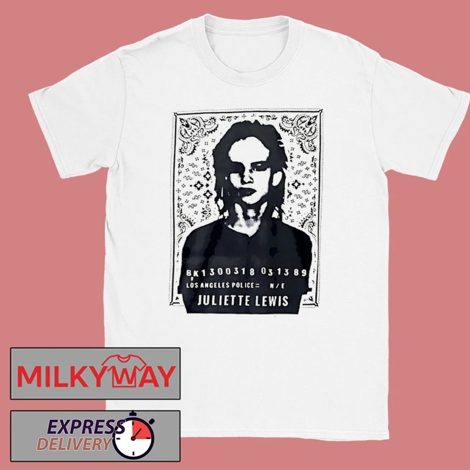 Juliette Lewis Mugshot Shirts Unisex T-shirt, Sweatshirt, Hoodie, Long Sleeve Tee - T-Shirt, Sweatshirt, Hoodie