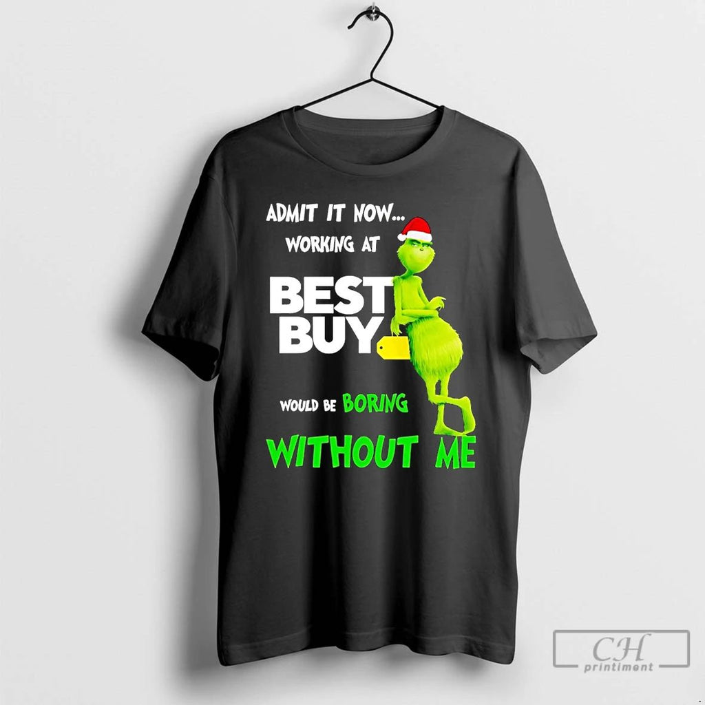 Classic Grinch Admit It Now Working At Best Buy Christmas T Shirts Unisex T-shirt, Sweatshirt, Hoodie, Long Sleeve Tee - T-Shirt, Sweatshirt, Hoodie