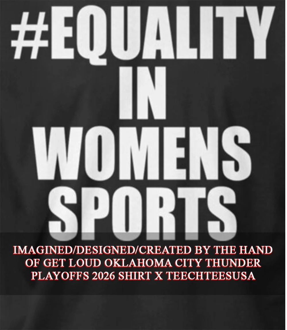 Equality in Womens Sports shirt Unisex T-shirt, Sweatshirt, Hoodie, Long Sleeve Tee - T-Shirt, Sweatshirt, Hoodie
