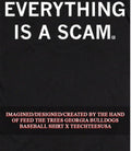 Everything is a scam shirt Unisex T-shirt, Sweatshirt, Hoodie, Long Sleeve Tee - T-Shirt, Sweatshirt, Hoodie