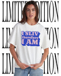 I sliv therefore I am shirt Unisex T-shirt, Sweatshirt, Hoodie, Long Sleeve Tee - T-Shirt, Sweatshirt, Hoodie