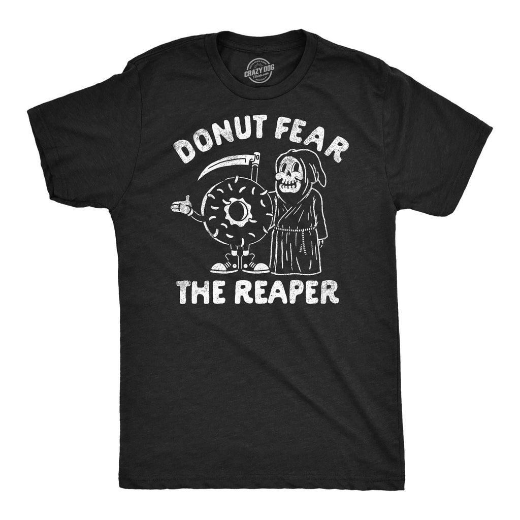 Mens Funny T Shirts Donut Fear The Reaper Sarcastic Graphic Novelty Tee for Men Unisex T-shirt, Sweatshirt, Hoodie, Long Sleeve Tee - T-Shirt, Sweatshirt, Hoodie
