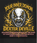 Your Inner Demon Dexter Deville shirt Unisex T-shirt, Sweatshirt, Hoodie, Long Sleeve Tee - T-Shirt, Sweatshirt, Hoodie