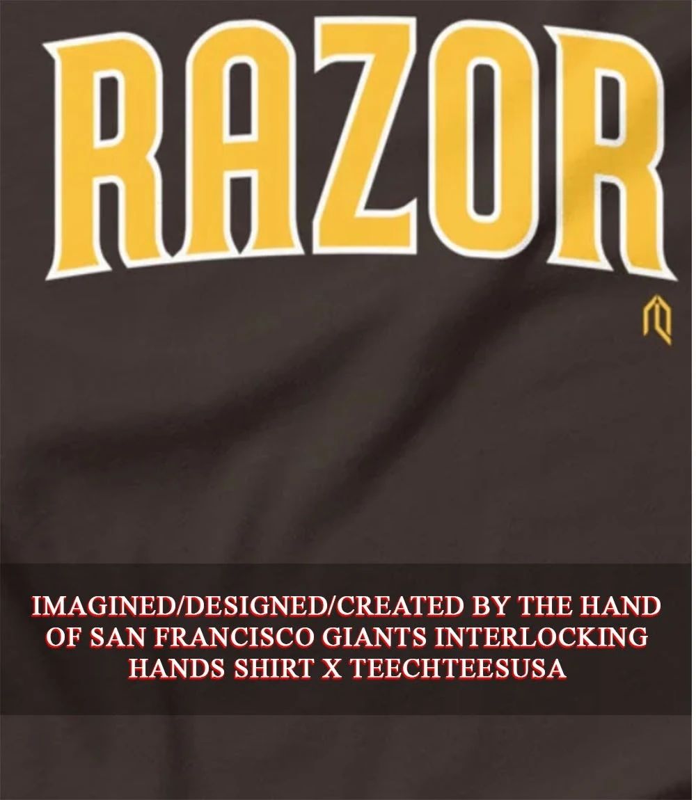 Razor Ramon San Diego Padres shirt Unisex T-shirt, Sweatshirt, Hoodie, Long Sleeve Tee - T-Shirt, Sweatshirt, Hoodie