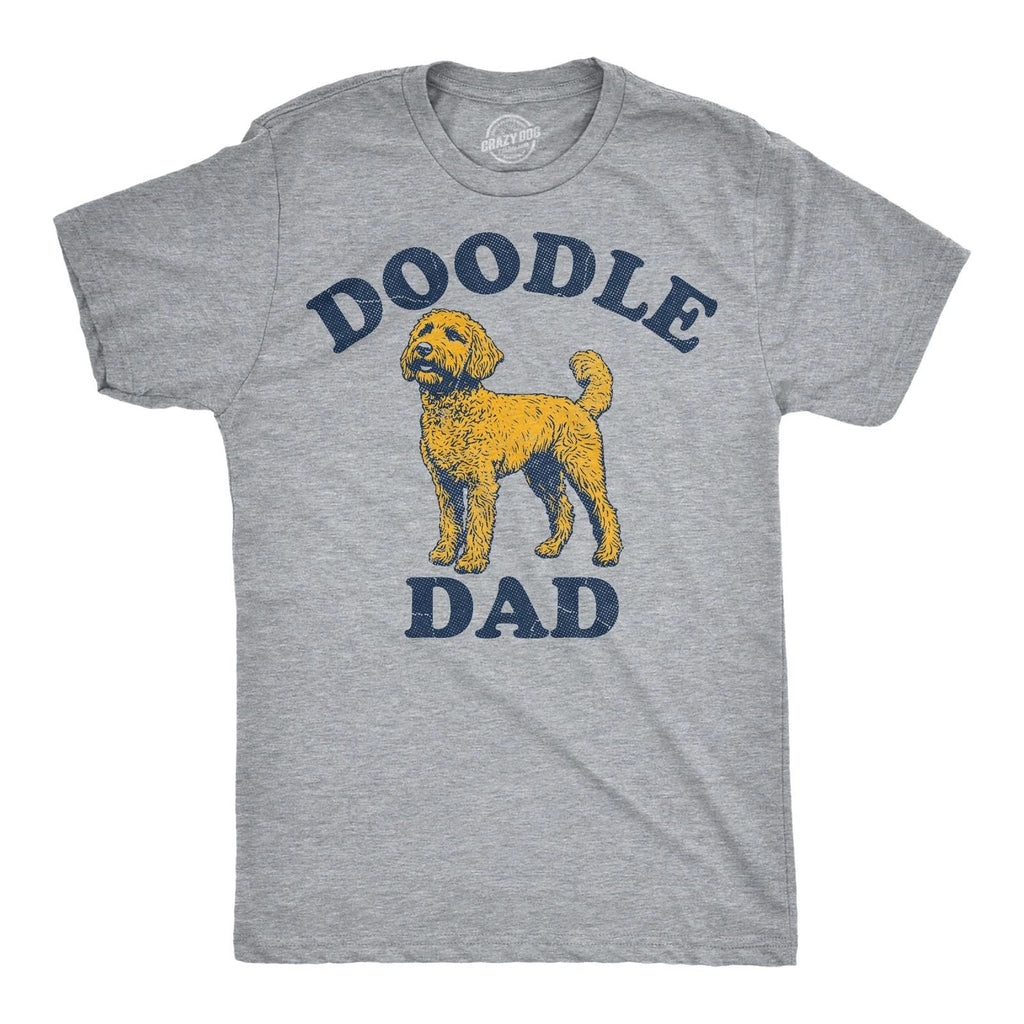 Mens Funny T Shirts Doodle Dad Sarcastic Puppy Parent Tee For Men Unisex T-shirt, Sweatshirt, Hoodie, Long Sleeve Tee - T-Shirt, Sweatshirt, Hoodie