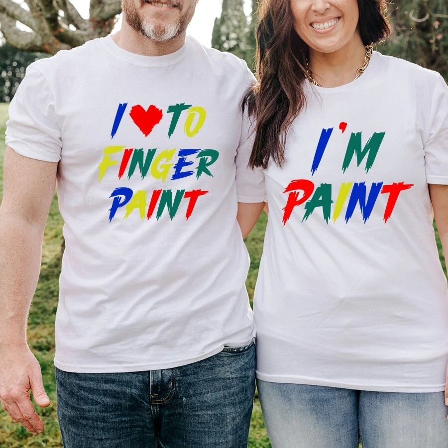 I Love To Finger Paint I'm Paint T-Shirt Printed Matching Couple Gift Funny Tops Unisex T-shirt, Sweatshirt, Hoodie, Long Sleeve Tee - T-Shirt, Sweatshirt, Hoodie