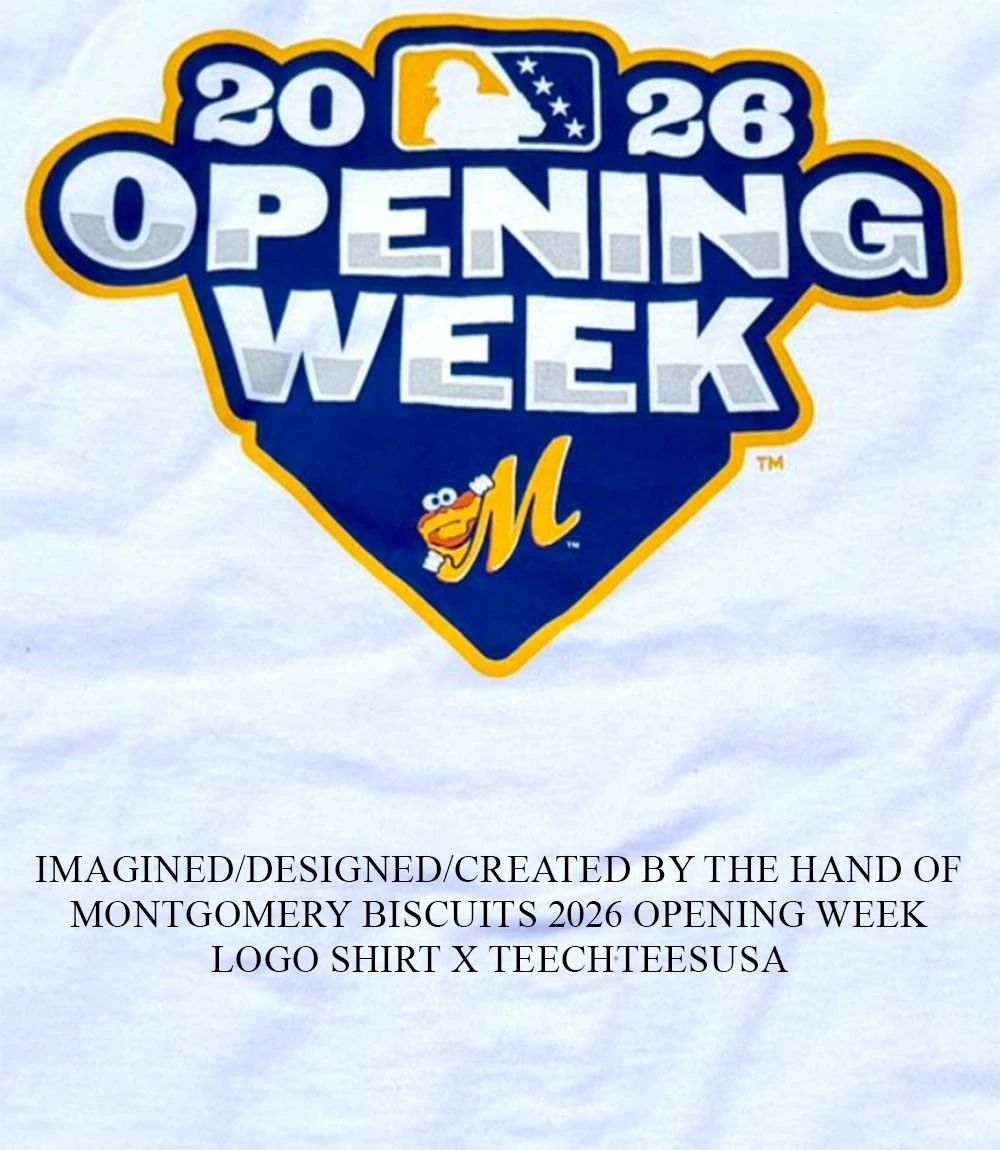 Montgomery Biscuits 2026 Opening Week logo shirt Unisex T-shirt, Sweatshirt, Hoodie, Long Sleeve Tee - T-Shirt, Sweatshirt, Hoodie