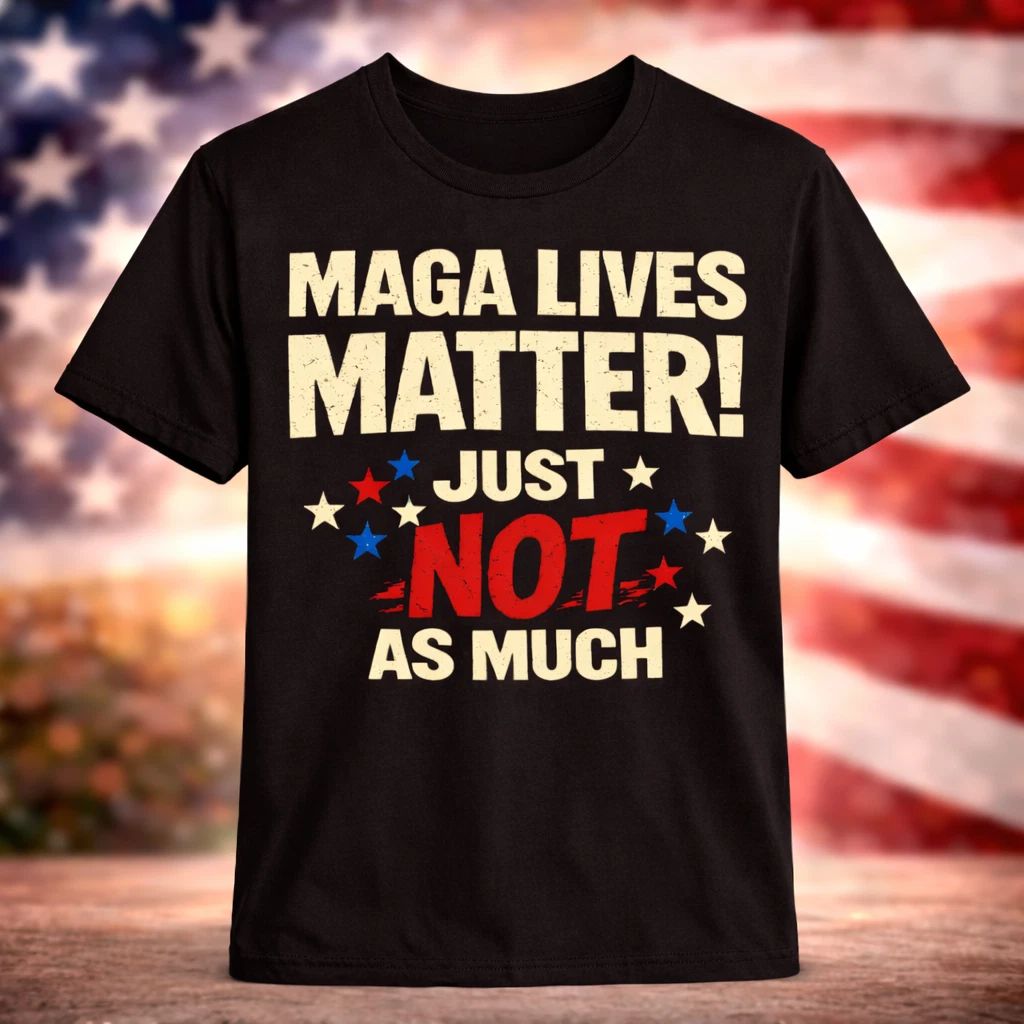 Funny Anti MAGA Shirt Political Satire Tee Sarcastic Graphic T-Shirt Gift Unisex T-shirt, Sweatshirt, Hoodie, Long Sleeve Tee - T-Shirt, Sweatshirt, Hoodie
