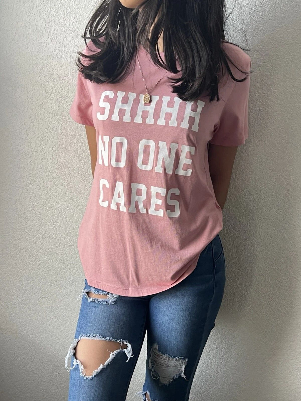 Trendy Pink Graphic Tee  "Shhhh No One Cares" Statement Shirt  Size  SMALL Unisex T-shirt, Sweatshirt, Hoodie, Long Sleeve Tee - T-Shirt, Sweatshirt, Hoodie