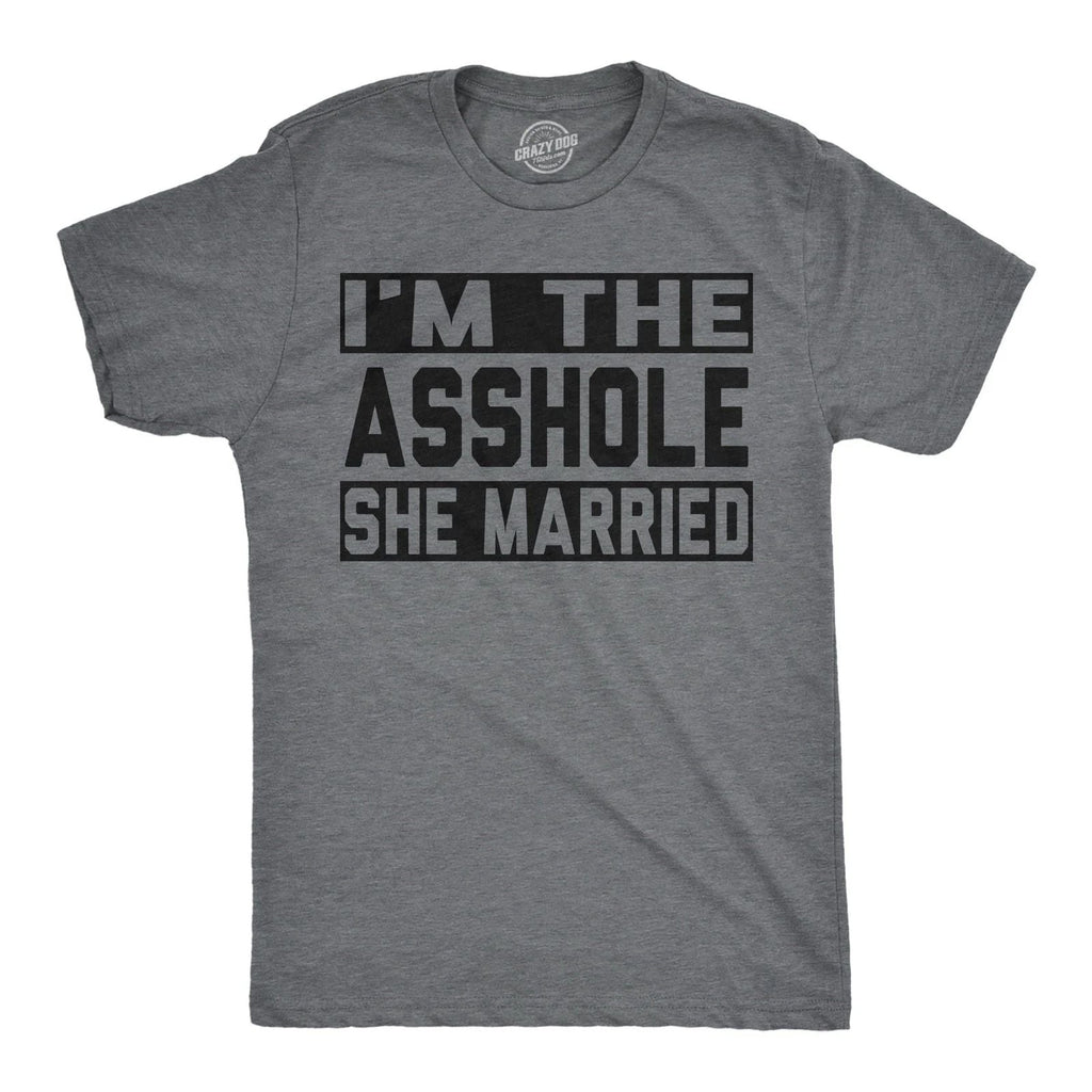 Mens Funny T Shirts Im The  She Married Sarcastic Husband And Wife Tee Unisex T-shirt, Sweatshirt, Hoodie, Long Sleeve Tee - T-Shirt, Sweatshirt, Hoodie