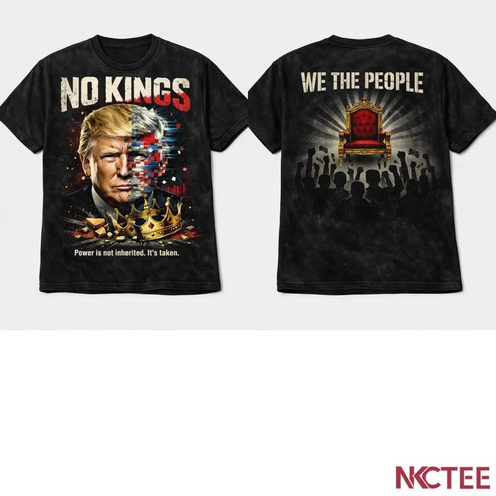 NKCtees No Kings Trump  Power Belongs to the People 2026 shirt Unisex T-shirt, Sweatshirt, Hoodie, Long Sleeve Tee - T-Shirt, Sweatshirt, Hoodie