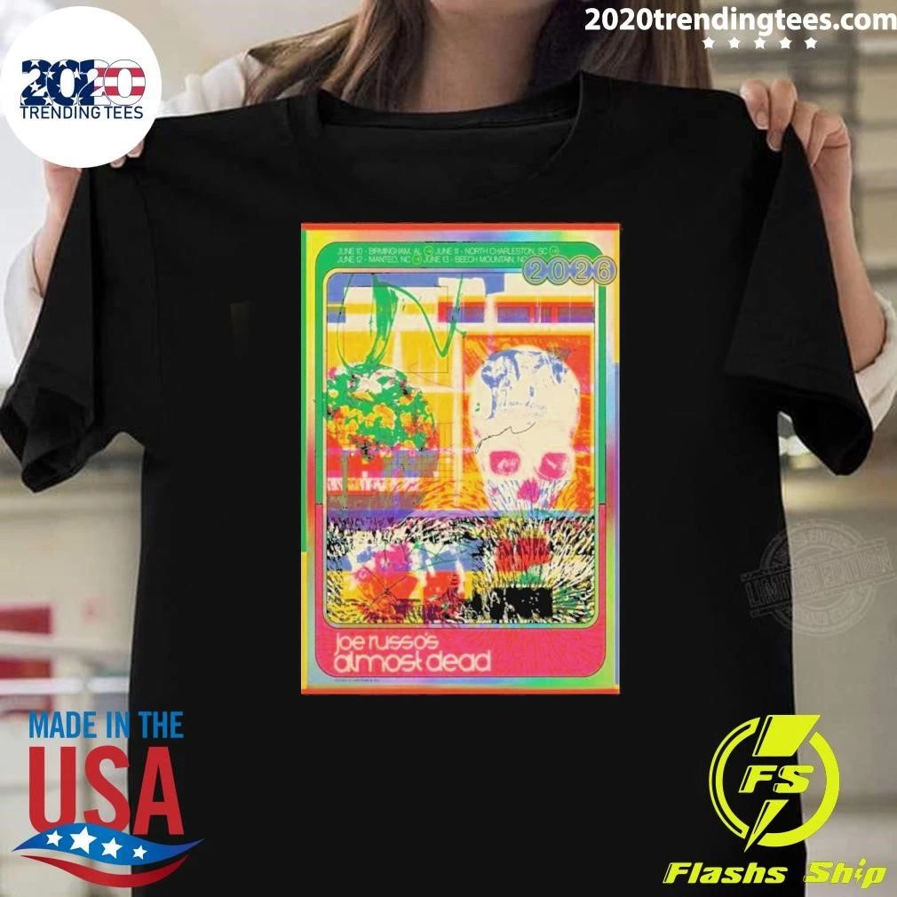 Joe Russos Almost Dead June 13 2026 Beech Mountain Shirt Unisex T-shirt, Sweatshirt, Hoodie, Long Sleeve Tee - T-Shirt, Sweatshirt, Hoodie