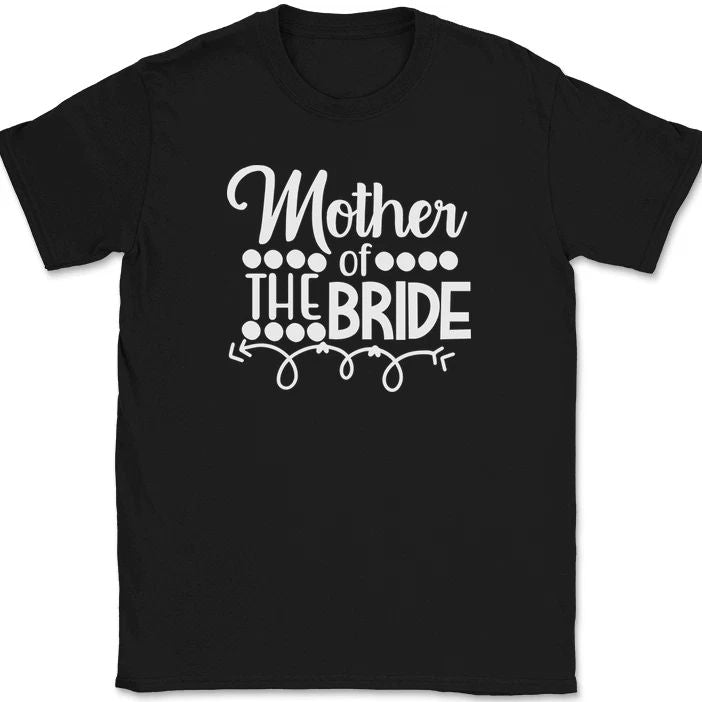 Mother of the Bride T-Shirt Wedding Party Groom Event Group Gift Text Tee Unisex T-shirt, Sweatshirt, Hoodie, Long Sleeve Tee - T-Shirt, Sweatshirt, Hoodie
