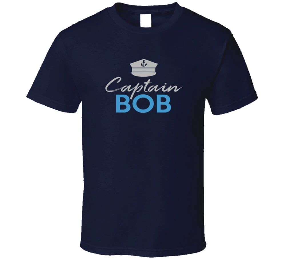 Captain Bob T Shirt Unisex T-shirt, Sweatshirt, Hoodie, Long Sleeve Tee - T-Shirt, Sweatshirt, Hoodie