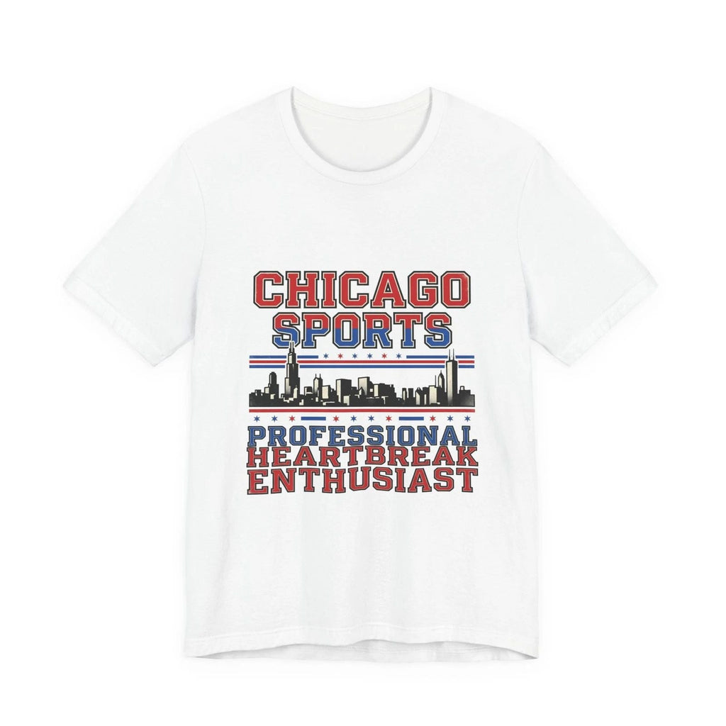 Chicago Sports Tee | hometown pride, rivalry humor Unisex T-shirt, Sweatshirt, Hoodie, Long Sleeve Tee - T-Shirt, Sweatshirt, Hoodie