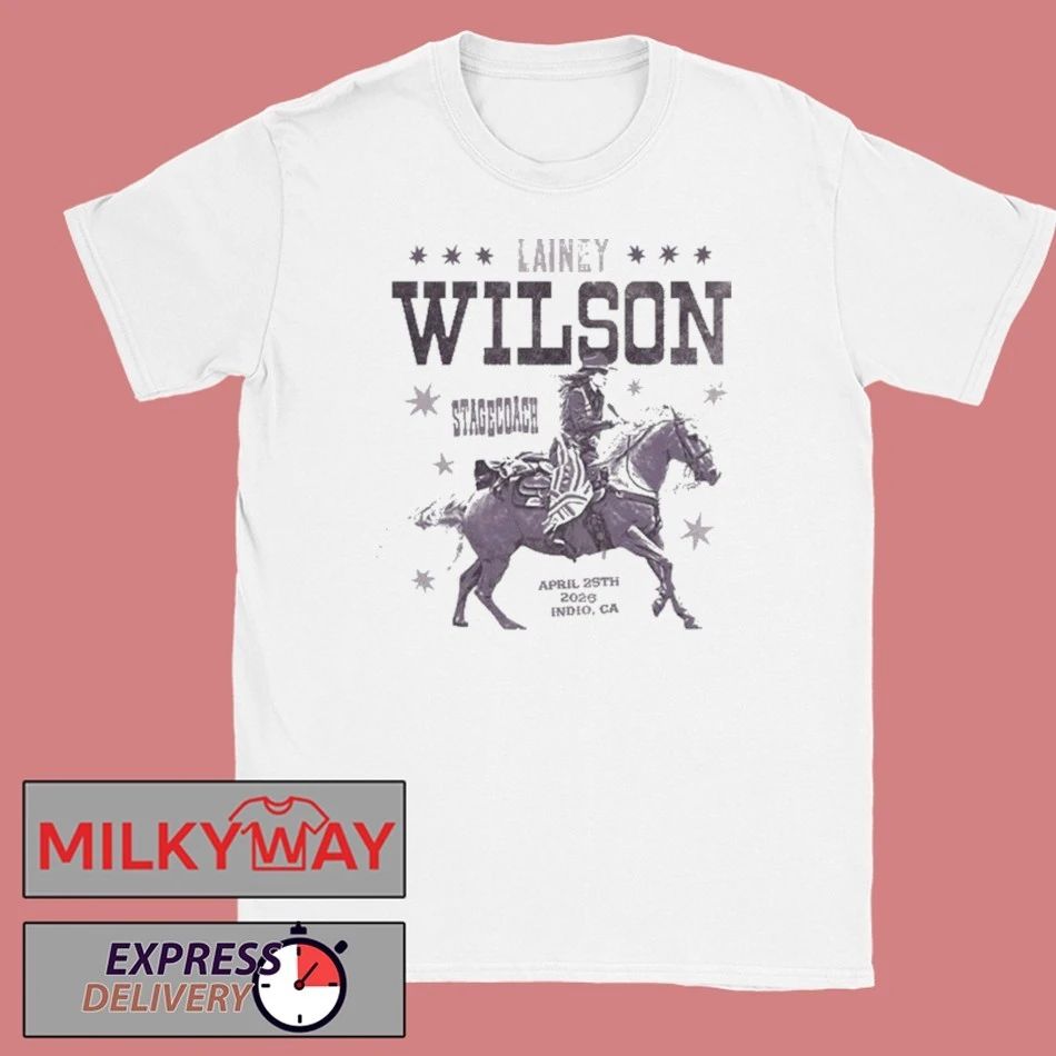 Lainey Wilson Apr 25 2026 Stagecoach Festival Indio CA T Shirt Unisex T-shirt, Sweatshirt, Hoodie, Long Sleeve Tee - T-Shirt, Sweatshirt, Hoodie