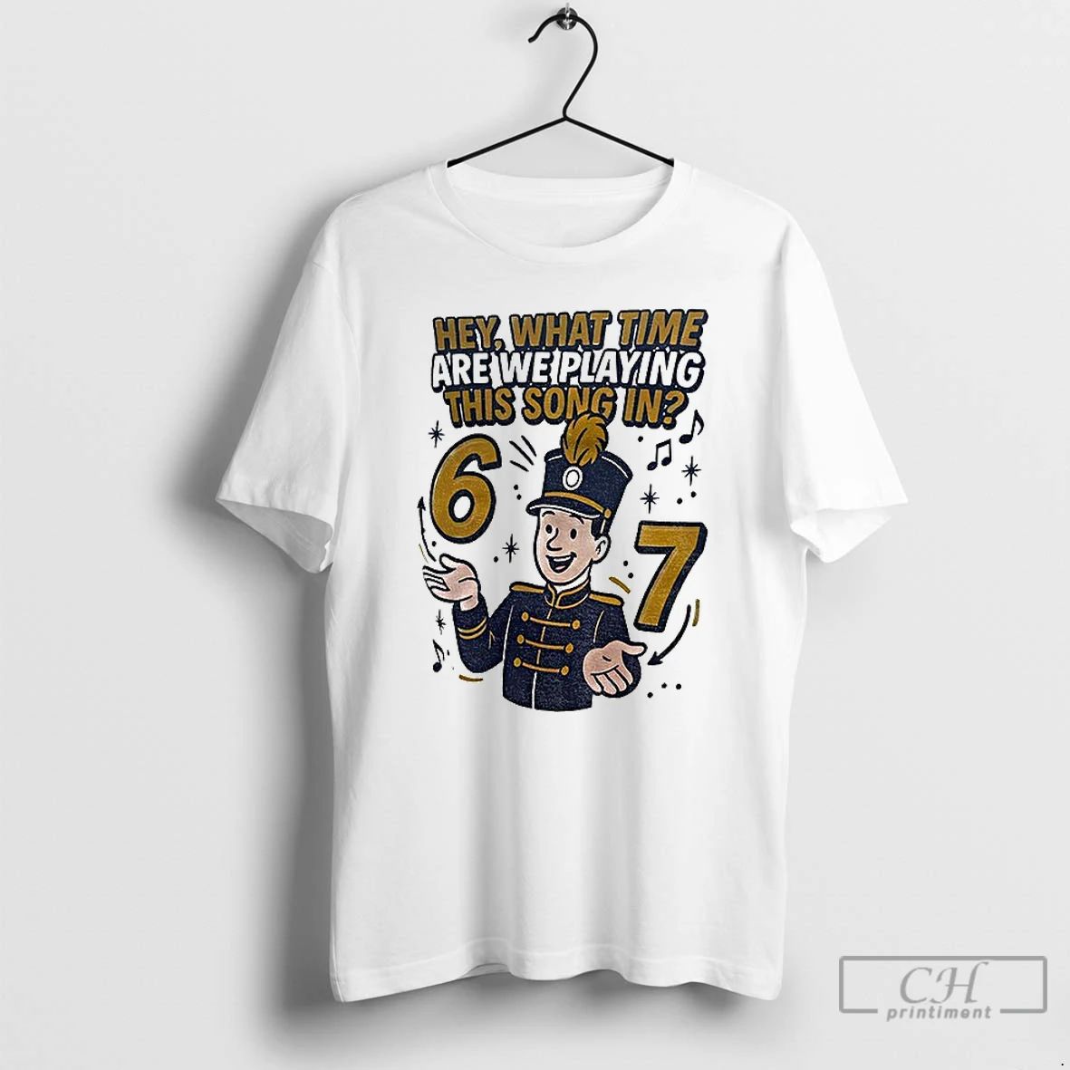 Classic Hey What Time Are We Playing This Song In 6 7 T Shirts Unisex T-shirt, Sweatshirt, Hoodie, Long Sleeve Tee - T-Shirt, Sweatshirt, Hoodie