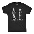 Mens Funny T Shirts Per My Last Email Sarcastic Karate Graphic Novelty Tee for Unisex T-shirt, Sweatshirt, Hoodie, Long Sleeve Tee - T-Shirt, Sweatshirt, Hoodie