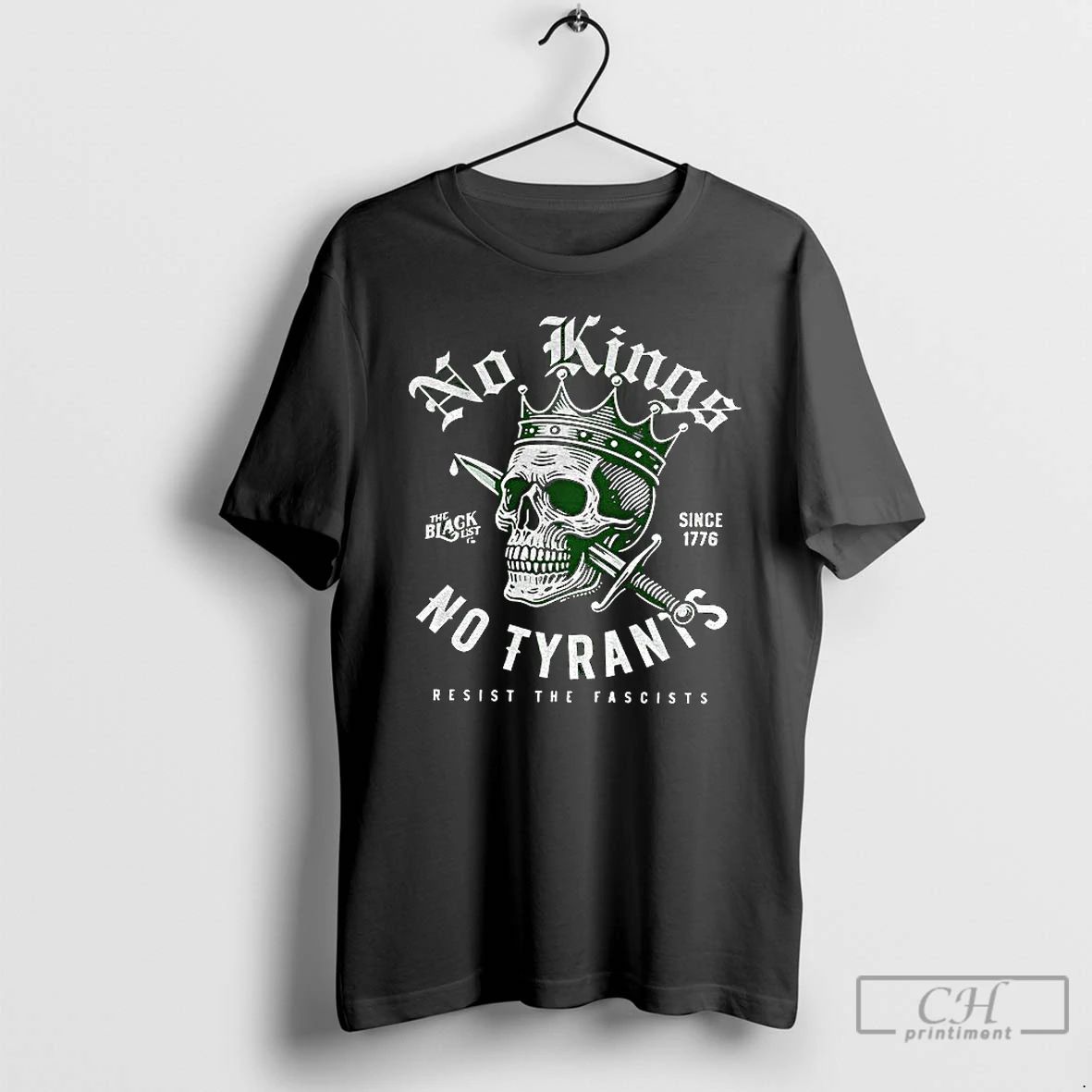 Classic No Kings No Tyrants Skull Protest Resist The Fascists Since 1776 T Shirts Unisex T-shirt, Sweatshirt, Hoodie, Long Sleeve Tee - T-Shirt, Sweatshirt, Hoodie