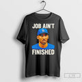 Classic Kobe Bryant Job Aint Finished T Shirts Unisex T-shirt, Sweatshirt, Hoodie, Long Sleeve Tee - T-Shirt, Sweatshirt, Hoodie